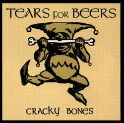 Tears4Beers_CrackyBones96CD.jpg