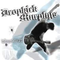Dropkick Murphys Blackout 2003